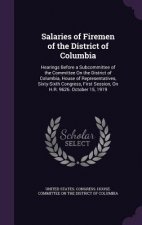 Salaries of Firemen of the District of Columbia