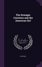 Dowager Countess and the American Girl