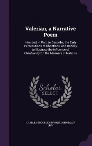 Valerian, a Narrative Poem