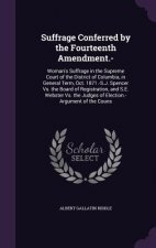 Suffrage Conferred by the Fourteenth Amendment.-