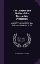 Dangers and Duties of the Mercantile Profession