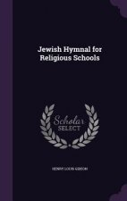 Jewish Hymnal for Religious Schools