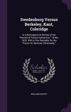 Swedenborg Versus Berkeley, Kant, Coleridge