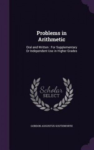Problems in Arithmetic