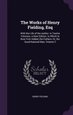 Works of Henry Fielding, Esq