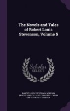 Novels and Tales of Robert Louis Stevenson, Volume 5