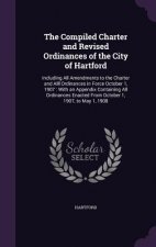 Compiled Charter and Revised Ordinances of the City of Hartford