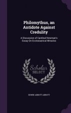 Philomythus, an Antidote Against Credulity