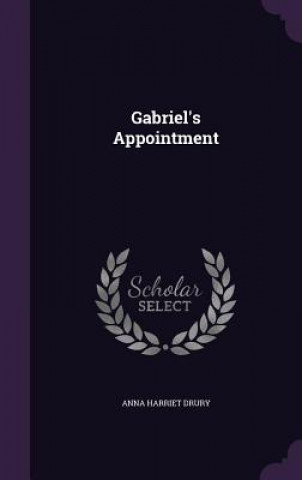 Gabriel's Appointment