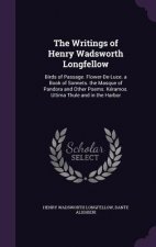 Writings of Henry Wadsworth Longfellow