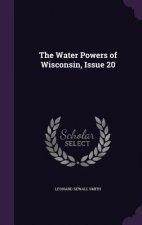 Water Powers of Wisconsin, Issue 20