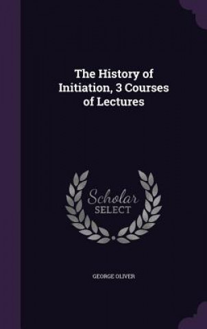 History of Initiation, 3 Courses of Lectures