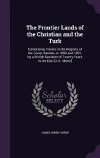 Frontier Lands of the Christian and the Turk