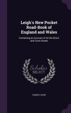 Leigh's New Pocket Road-Book of England and Wales