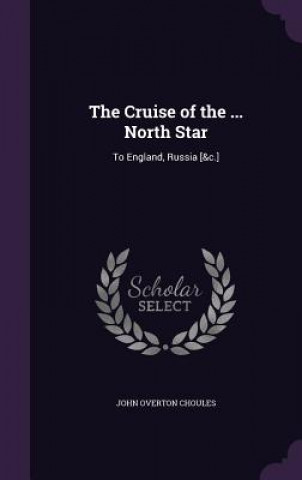 Cruise of the ... North Star