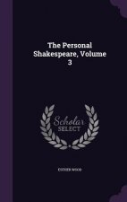 Personal Shakespeare, Volume 3