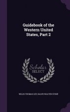 Guidebook of the Western United States, Part 2
