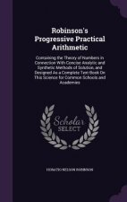 Robinson's Progressive Practical Arithmetic