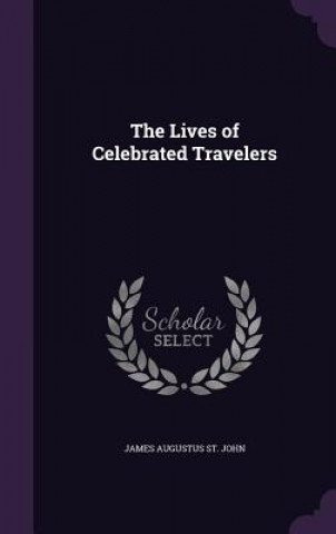 Lives of Celebrated Travelers