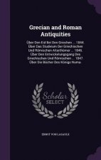 Grecian and Roman Antiquities