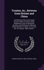 Treaties, &C., Between Great Britain and China