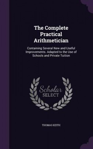 Complete Practical Arithmetician