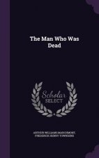 Man Who Was Dead
