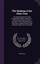 Shaking of the Olive-Tree