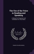 Use of the Voice in Reading and Speaking