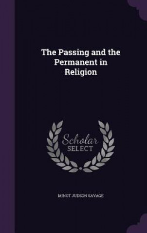 Passing and the Permanent in Religion