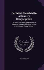 Sermons Preached to a Country Congregation