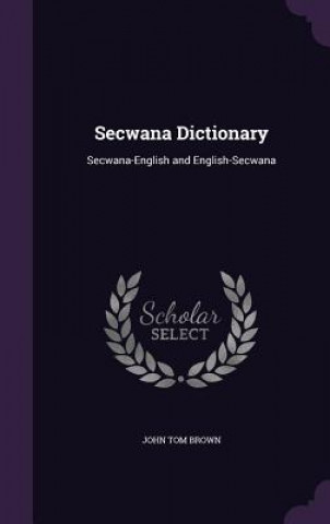 Secwana Dictionary