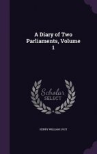 Diary of Two Parliaments, Volume 1