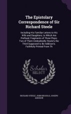 Epistolary Correspondence of Sir Richard Steele