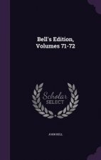 Bell's Edition, Volumes 71-72