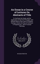 Essay in a Course of Lectures on Abstracts of Title