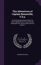 Adventvres of Captain Bonneville, V.S.A.