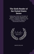Sixth Reader of the United States Series