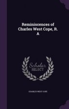 Reminiscences of Charles West Cope, R. a