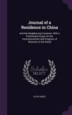 Journal of a Residence in China