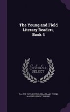 Young and Field Literary Readers, Book 4