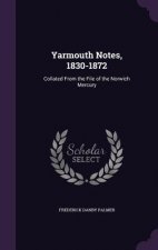 Yarmouth Notes, 1830-1872