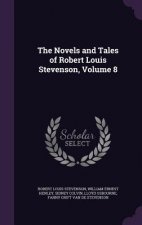 Novels and Tales of Robert Louis Stevenson, Volume 8