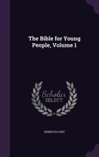 Bible for Young People, Volume 1