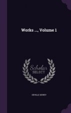 Works ..., Volume 1