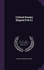 Critical Essays [Signed E.B.G.]