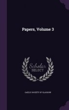 Papers, Volume 3