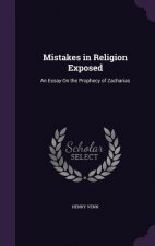 Mistakes in Religion Exposed