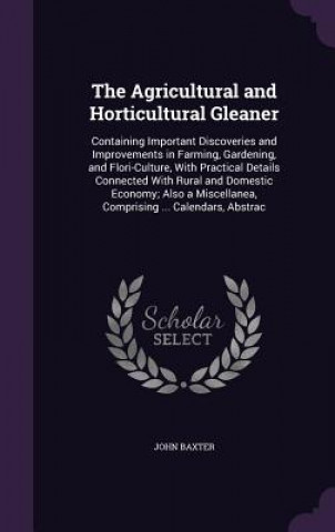 Agricultural and Horticultural Gleaner