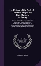 History of the Book of Common Prayer and Other Books of Authority